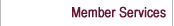 Member Services